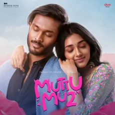 Muttu Mu2 (From Muttu Muttu 2) TeeJay Arunasalam · Yogi B · Sivaangi Krish Muttu Mu2 (From Muttu Muttu 2) TeeJay Arunasalam · Yogi B · Sivaangi Krish