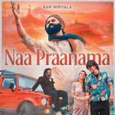 Naa Praanama - Ram Miriyala Naa Praanama - Ram Miriyala