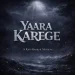 Yaara Karege [Ravi Basrur]