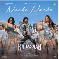 Nache Nache - Tamil (From The RajaSaab)