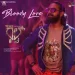 Bloody Love - Chandan Shetty