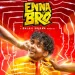 Enna Bro - Balaji Sriram