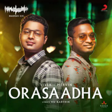 Orasaadha - Vivek-Mervin Orasaadha - Vivek-Mervin