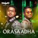 Orasaadha - Vivek-Mervin