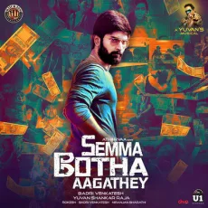 Semma Botha Aagathey - Yuvan Shankar Raja