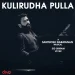Kulirudha Pulla - Sid Sriram