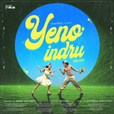 Yeno Indru - Anand Kashinath, Vaisagh
