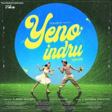 Yeno Indru - Anand Kashinath, Vaisagh
