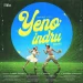 Yeno Indru - Anand Kashinath, Vaisagh