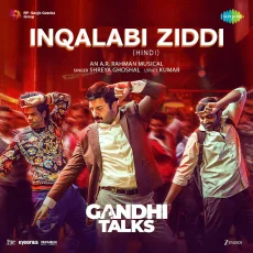 Inqalabi Ziddi (Hindi) Shreya Ghoshal