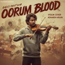 Oorum Blood Violin (Instrumental) Oorum Blood Violin (Instrumental)