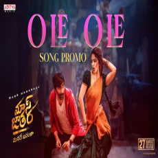 Ole Ole Song (Promo) Bheems Ceciroleo, Rohini Sorrat Ole Ole Song (Promo) Bheems Ceciroleo, Rohini Sorrat