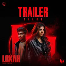 Lokah Teaser Theme Lokah Teaser Theme