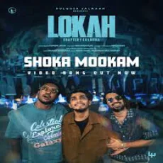 Shoka Mookam - Benny Dayal, Pranavam Sasi, Jmymah Shoka Mookam - Benny Dayal, Pranavam Sasi, Jmymah