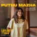 Puthu Mazha - Shakthisree Gopalan