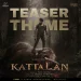 Kattalan - The Hunter (Theme) B Ajaneesh Loknath