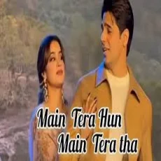 Main Tera Tha Main Tera Hoon - Geeta Chaudhariy