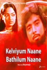 Kelviyum Naane Bathilum Naane